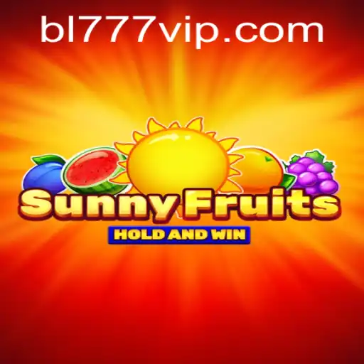 Discover the Exciting World of SunnyFruits and the Enigma of BL777
