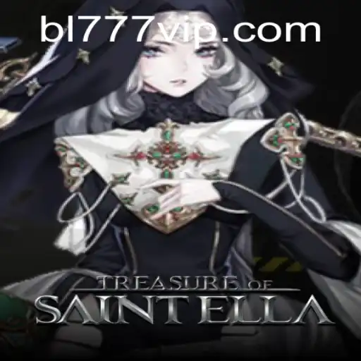 Unveiling the Enchanting World of TreasureofSaintElla: Embark on an Adventure with BL777